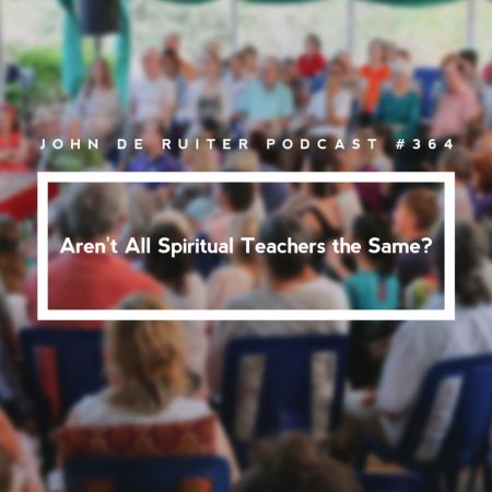 JdR-Podcast-364-Arent-All-Spiritual-Teachers-the-Same-