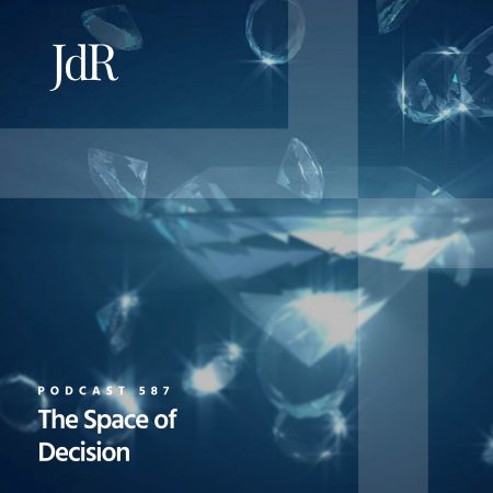 JdR Podcast 587 - The Space of Decision