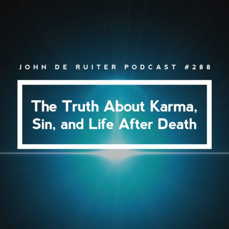 JdR-podcast-288-the-truth-about-karma-sin-and-life-after-death
