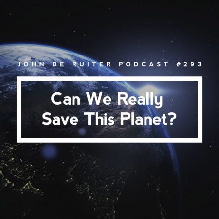 JdR-podcast-293-can-we-really-save-this-planet