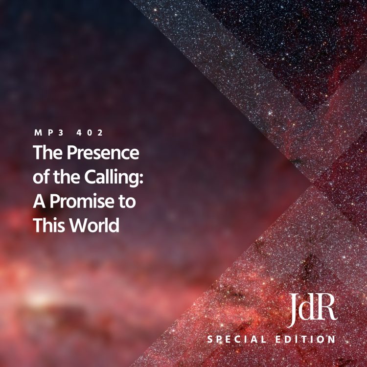 The Presence of the Calling: A Promise to This World